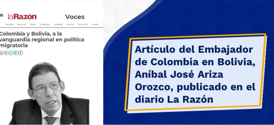 Artículo del Embajador de Colombia en Bolivia, Aníbal José Ariza Orozco